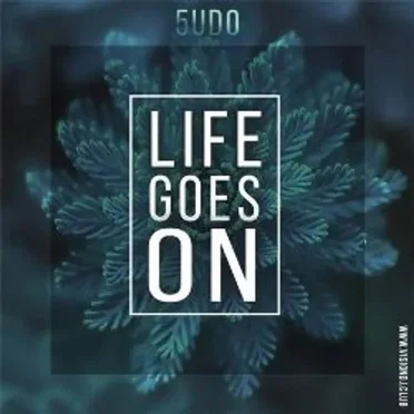Life Goes On EP by 5udo - album cover