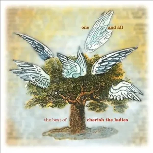 One and All: The Best of Cherish the Ladies