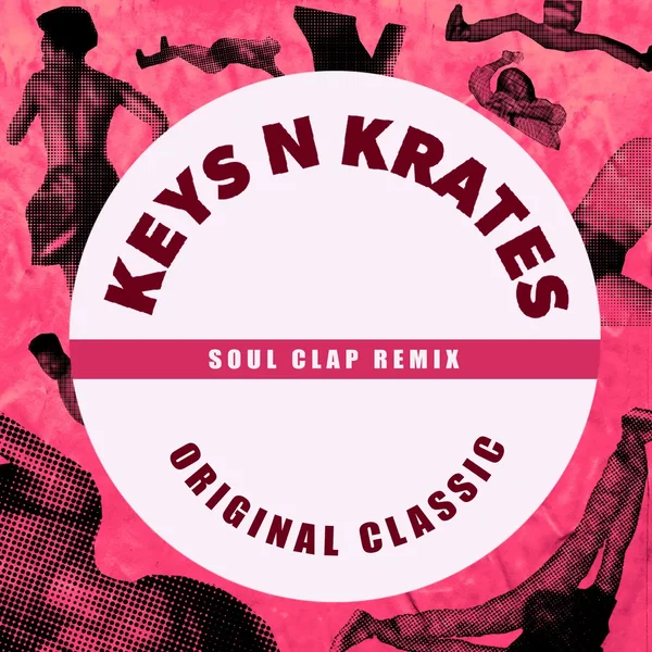 Original Classic (Soul Clap remix)