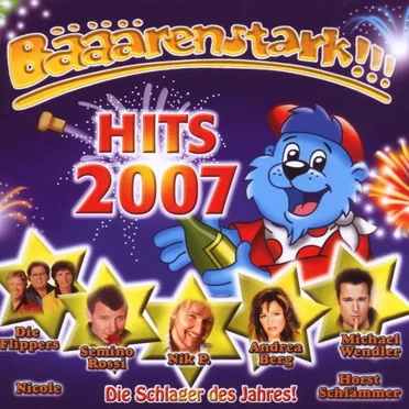 Bääärenstark!!! Hits 2007 by Various Artists - album cover