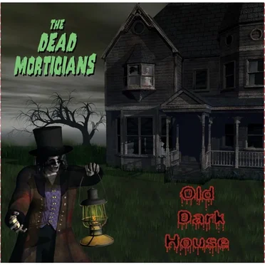 Old Dark House by The Dead Morticians - album cover