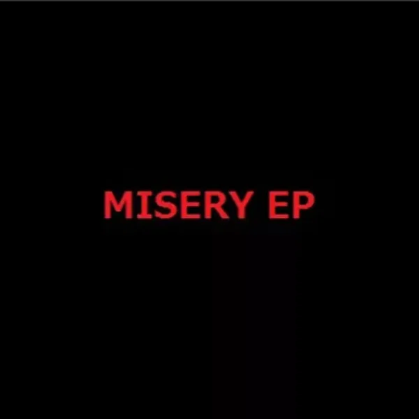 MISERY EP