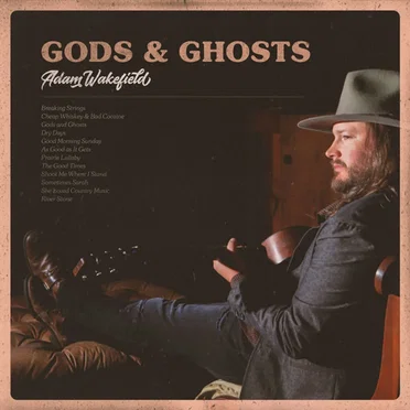Gods & Ghosts by Adam Wakefield - album cover
