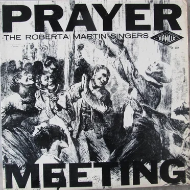 Prayer Meeting by The Roberta Martin Singers - album cover