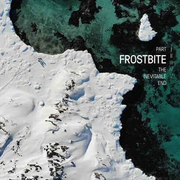 Frostbite - The Inevitable End, Part I
