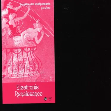 Le Salon Des Independants Presents: Electronic Renaissance by Various Artists - album cover