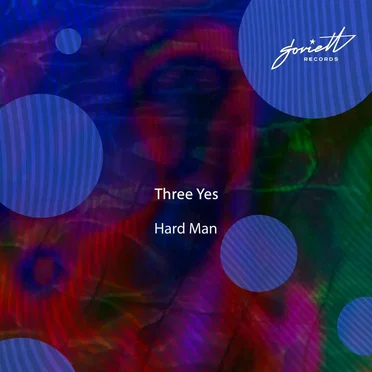 Hard Man by Three Yes - album cover