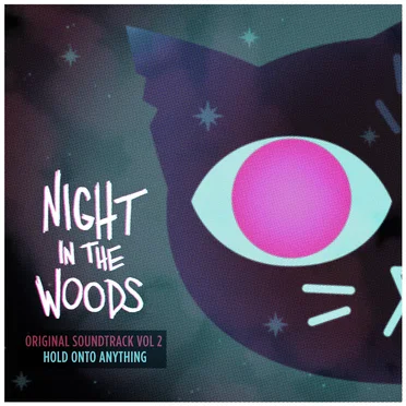Night in the Woods, Vol. 2: Hold Onto Anything