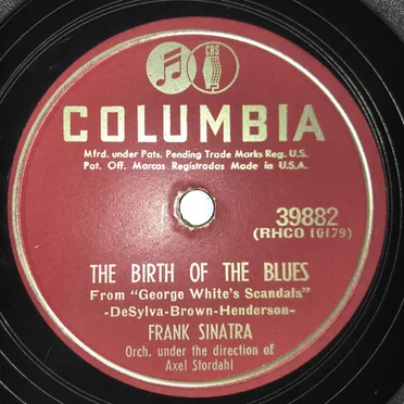 The Birth of the Blues / Why Try to Change Me Now