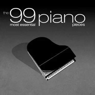 The 99 Most Essential Piano Pieces by Various Artists - album cover