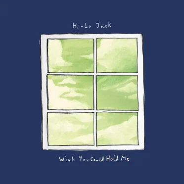 Wish You Could Hold Me