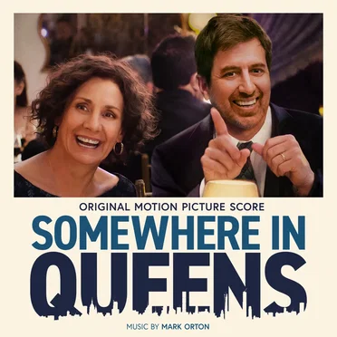 Somewhere in Queens: Original Motion Picture Score