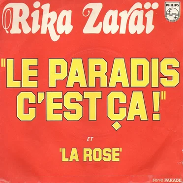 Le paradis c'est ça ! / La Rose