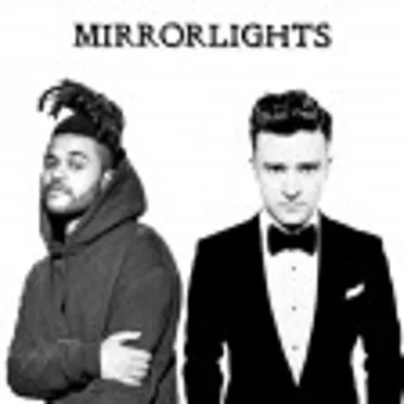 Mirrorlight (Justin Timberlake vs. The Weeknd)