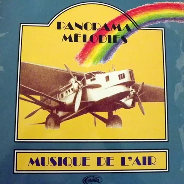 Panorama mélodies by Batterie-Fanfare de la Musique de l'Air de Paris - album cover
