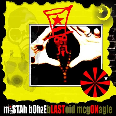 Blastoid McGonagle by Mistah Bohze - album cover