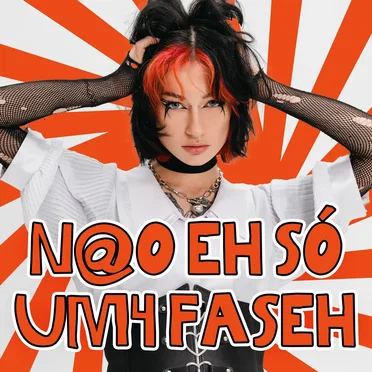 N@o Eh sÓ Um4 FaSeh by Various Artists - album cover
