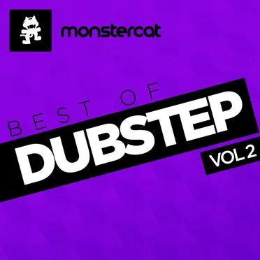 Monstercat – Best of Dubstep, Vol. 2 by Various Artists - album cover