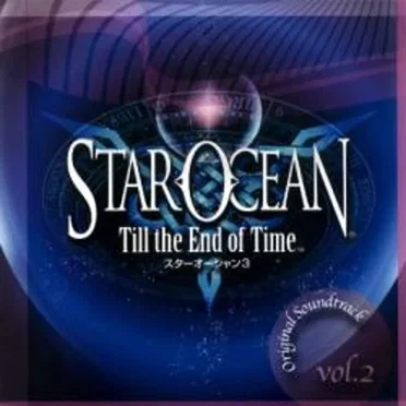 STAR OCEAN 3 Till the End of Time Original Soundtrack vol.2