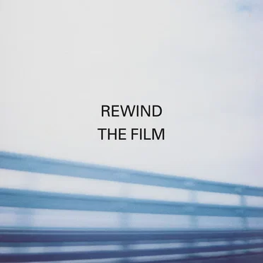 Rewind the Film
