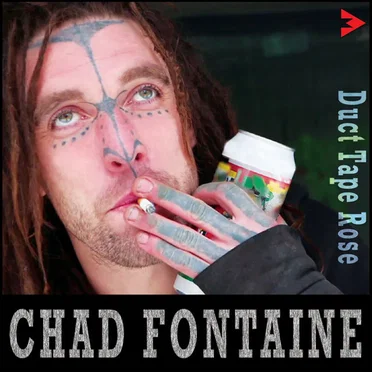 Duct Tape Rose by Chad Fontaine - album cover