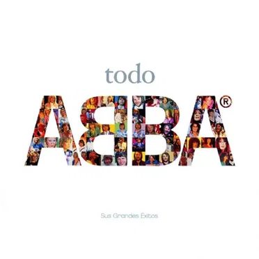 Todo ABBA: Sus grandes éxitos
