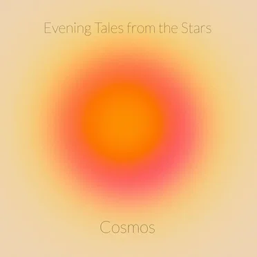 Cosmos by Evening Tales from the Stars - album cover