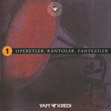 Operetler, Kantolar, Fanteziler by Various Artists - album cover