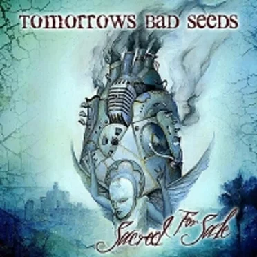 Sacred for Sale by Tomorrows Bad Seeds - album cover