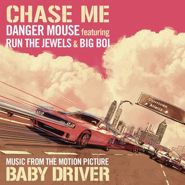 Chase Me (Music From the Motion Picture Baby Driver)