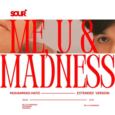 me, u & madness (extended version)