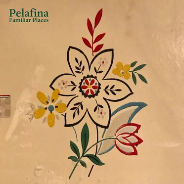 Familiar Places by Pelafina - album cover