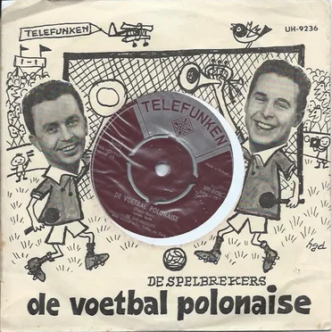 De voetbalpolonaise (1e helft) / De voetbalpolonaise (2e helft)