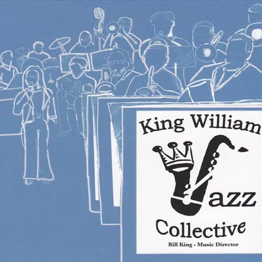 King William Jazz Collective by King William Jazz Collective - album cover