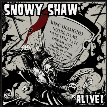 …is Alive! by Snowy Shaw - album cover
