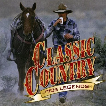 Classic Country: ’70s Legends by Various Artists - album cover