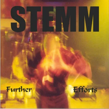 Further Efforts by STEMM - album cover