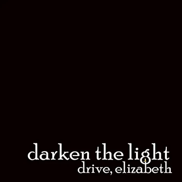 Darken the Light