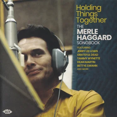 Holding Things Together: The Merle Haggard Songbook by Various Artists - album cover