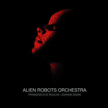 Alien Robots Orchestra