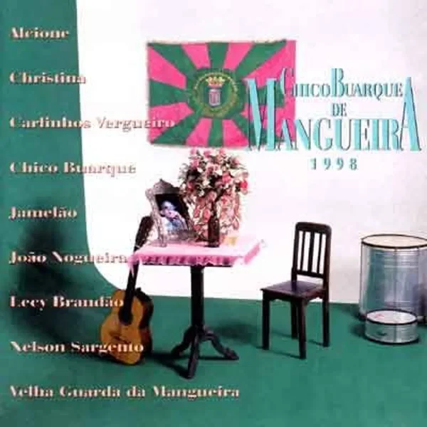 Chico Buarque de Mangueira 1998