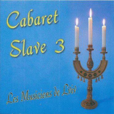 Cabaret Slave 3 by Les Musiciens de Lviv - album cover