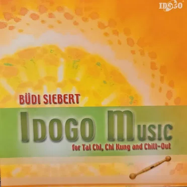 Idogo Music for Tai Chi, Chi Kung and Chill-Out