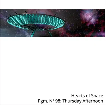 Hearts Of Space Pgm. Nº 98: Thursday Afternoon by Various Artists - album cover