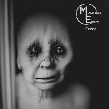 Creep by Menschliche Energie - album cover
