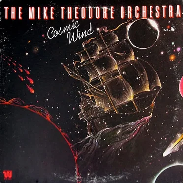 Cosmic Wind by The Mike Theodore Orchestra - album cover