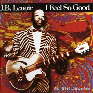 I Feel So Good: The 1951-54 J.O.B. Sessions