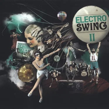 Electro Swing II by Various Artists - album cover