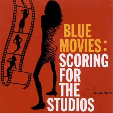 Blue Movies: Scoring for the Studios by Various Artists - album cover