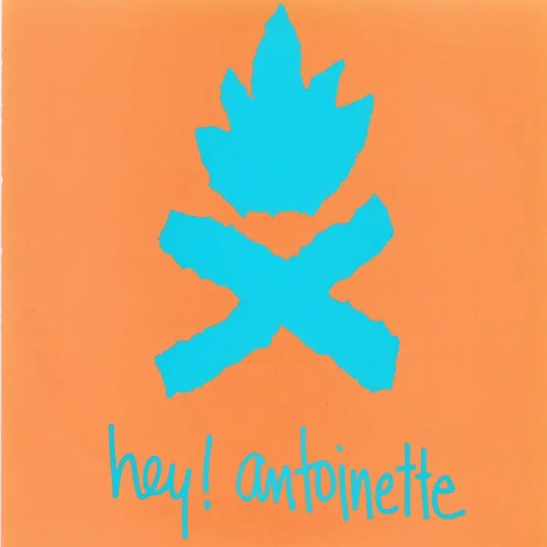 Hey! Antoinette